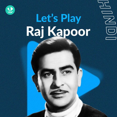 Let's Play - Raj Kapoor