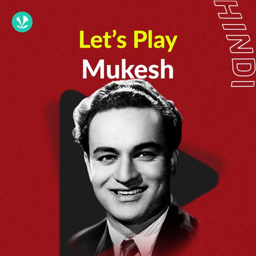 Let's Play - Mukesh