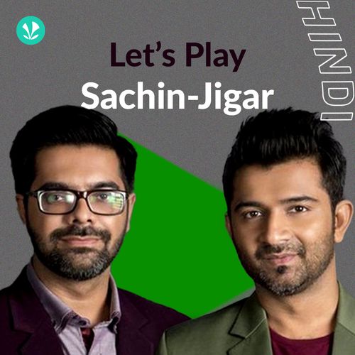 Let's Play - Sachin-Jigar - Hindi
