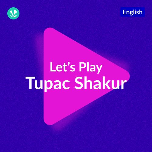 Let's Play - 2pac Shakur
