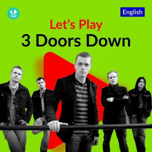 Let's Play - 3 Doors Down