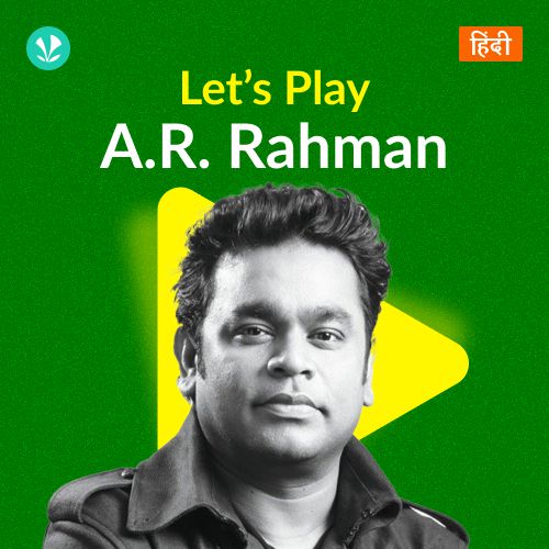 Let's Play - A.R. Rahman - Hindi