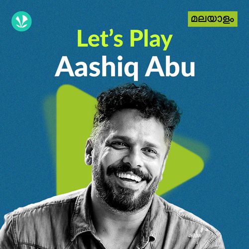 Let's Play - Aashiq Abu - Malayalam