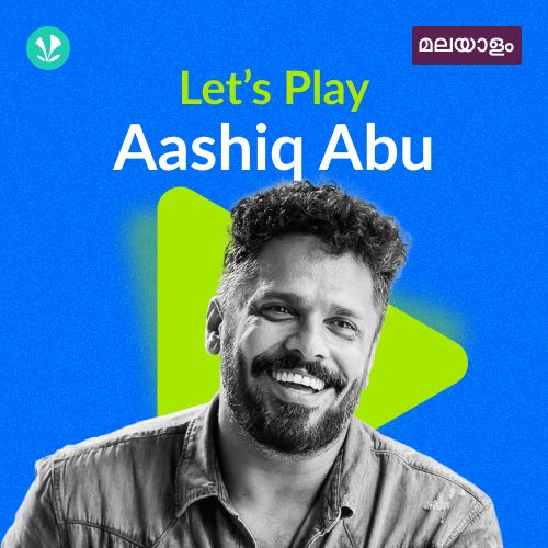 Let's Play - Aashiq Abu - Malayalam