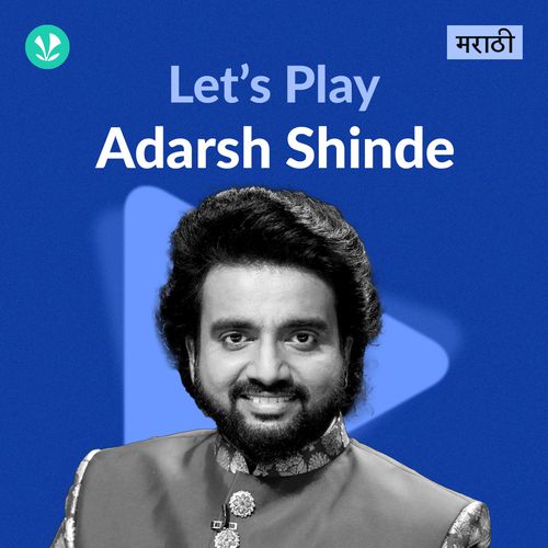 Let's Play - Adarsh Shinde - Marathi