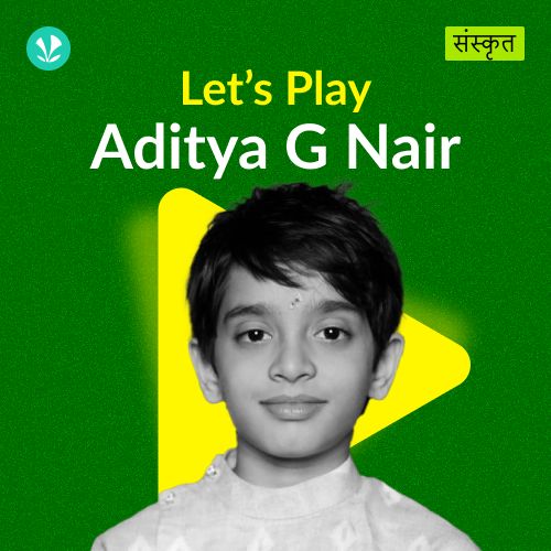 Let's Play - Aditya G Nair