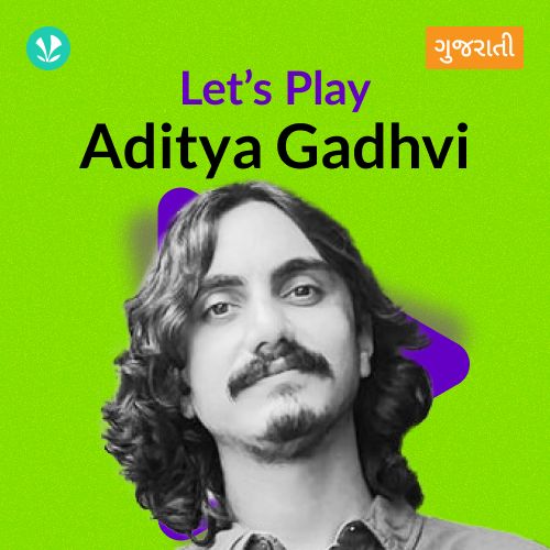 Let's Play - Aditya Gadhvi