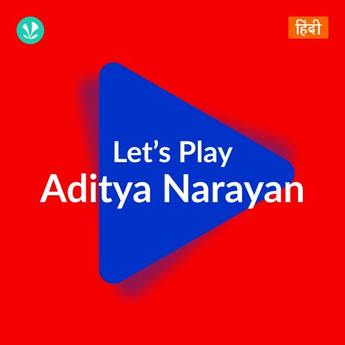 Let's Play - Aditya Narayan