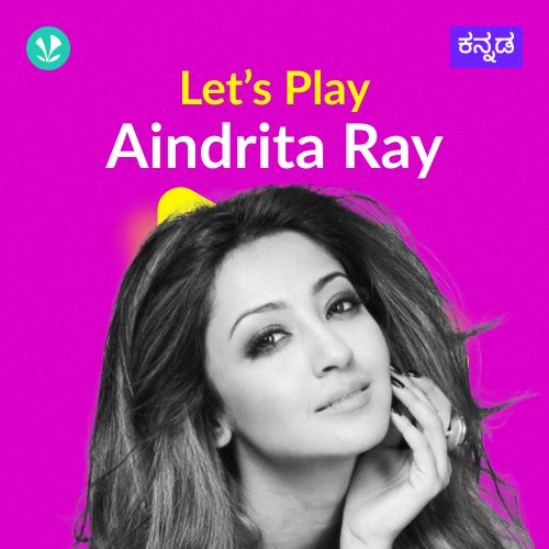 Let's Play - Aindrita Ray 