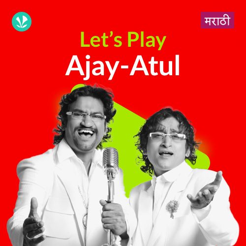 Let's Play - Ajay-Atul - Marathi