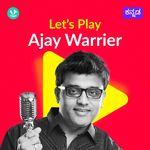 Let's Play - Ajay Warrier