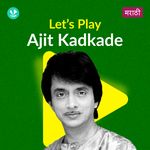 Let's Play - Ajit Kadkade - Marathi