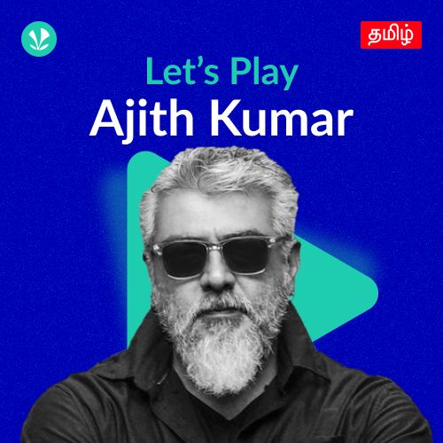 Let's Play - Ajith Kumar
