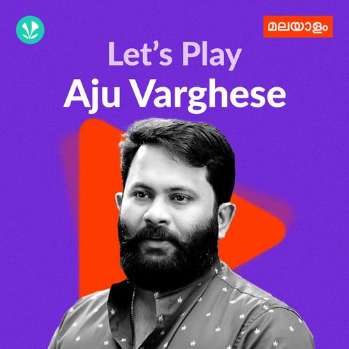 Let's Play - Aju Varghese - Malayalam