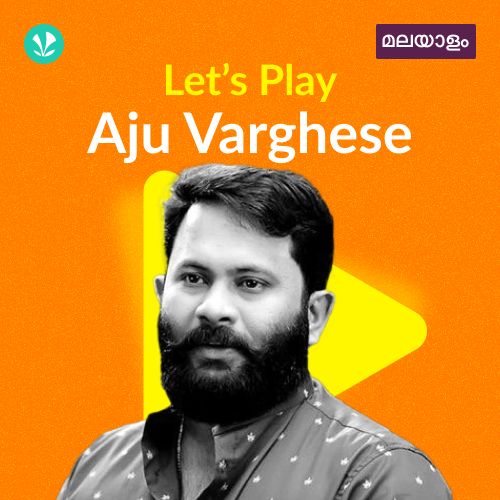 Let's Play - Aju Varghese - Malayalam