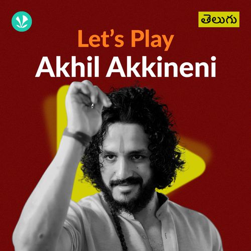 Let's Play - Akhil Akkineni - Telugu