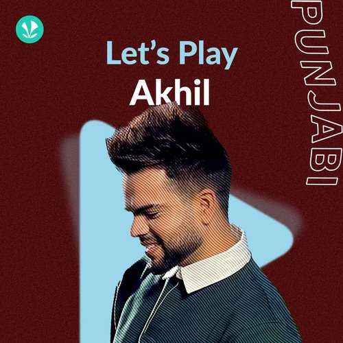 Let's Play - Akhil - Punjabi