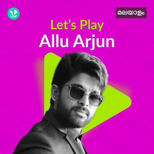 Let's Play - Allu Arjun - Malayalam