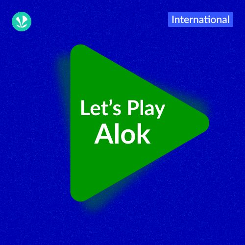 Let's Play - Alok