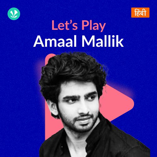 Let's Play - Amaal Mallik