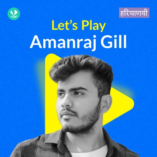 Let's Play - Amanraj Gill