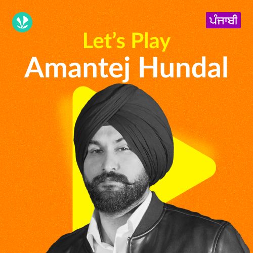 Let's Play - Amantej Hundal - Punjabi