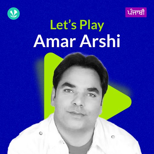 Let's Play - Amar Arshi - Punjabi