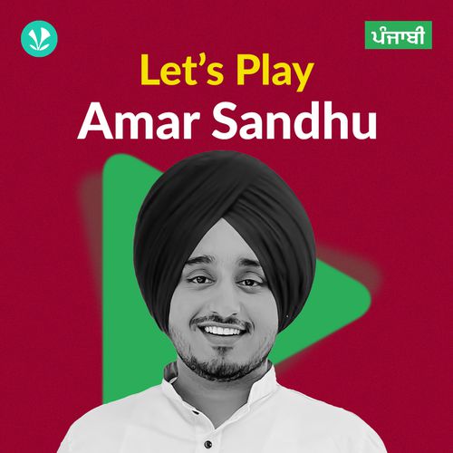 Let's Play - Amar Sandhu - Punjabi