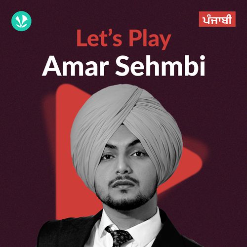 Let's Play - Amar Sehmbi - Punjabi