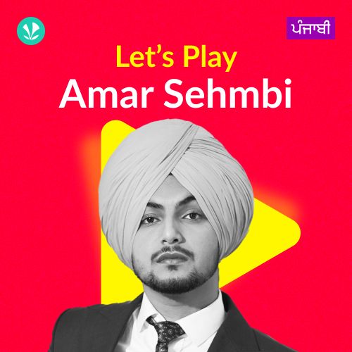 Let's Play - Amar Sehmbi - Punjabi