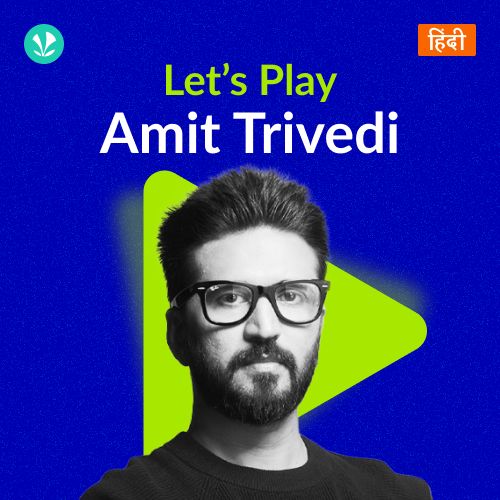 Let's Play - Amit Trivedi