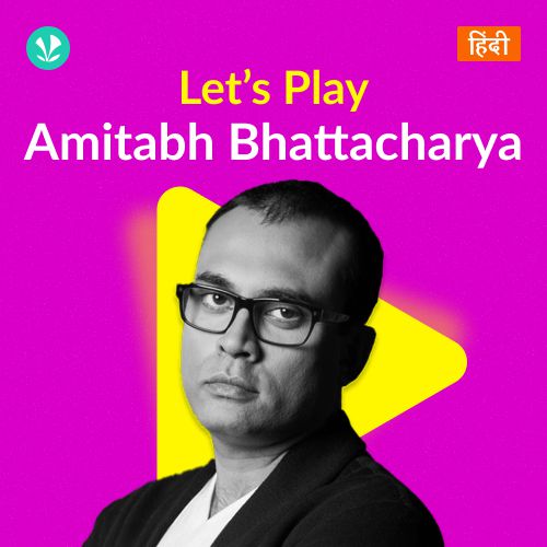 Let's Play - Amitabh Bhattacharya - Hindi