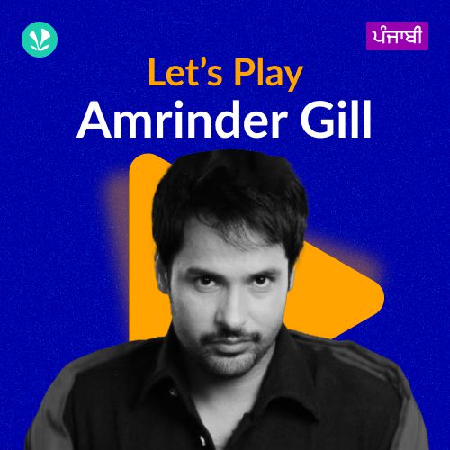 Let's Play - Amrinder Gill - Punjabi