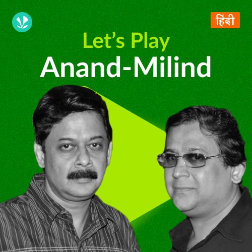 Let's Play - Anand-Milind