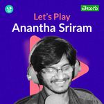 Let's Play - Anantha Sriram - Telugu