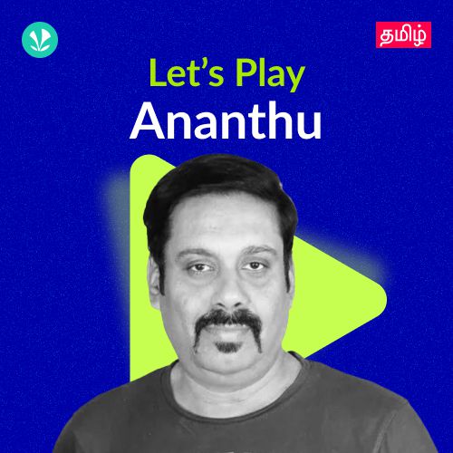 Let's Play - Ananthu
