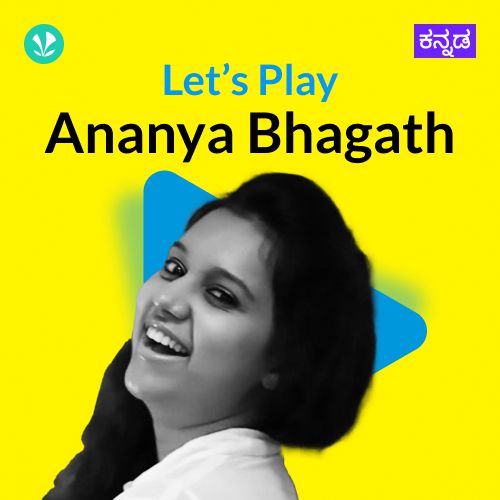 Let's Play - Ananya Bhagath 