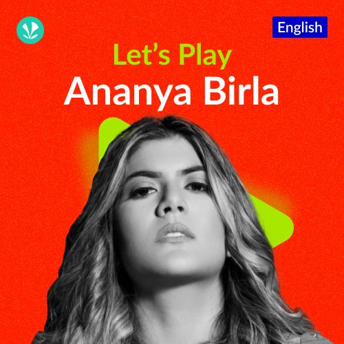 Let's Play - Ananya Birla