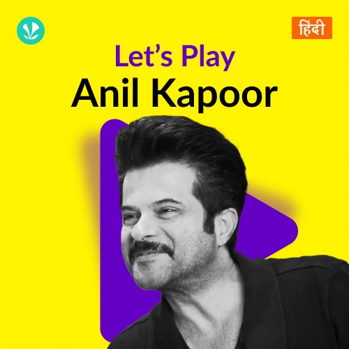 Let's Play - Anil Kapoor