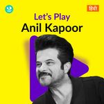Let's Play - Anil Kapoor