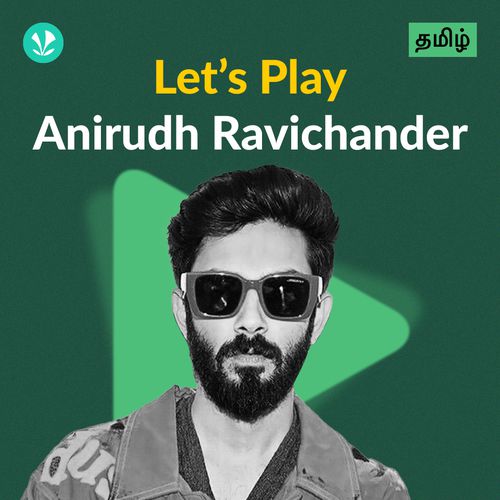 Let's Play - Anirudh Ravichander - Tamil