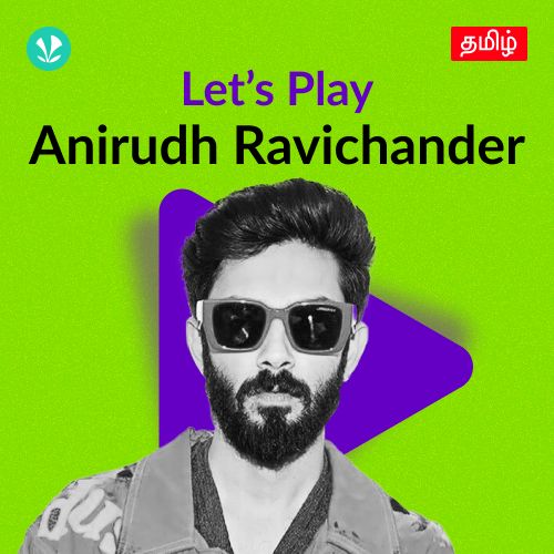 Let's Play - Anirudh Ravichander - Tamil