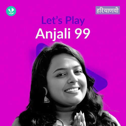 Let's Play - Anjali99