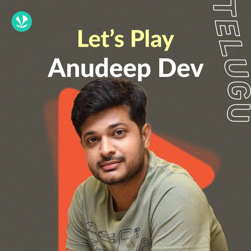 Let's Play - Anudeep Dev - Telugu