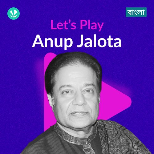 Let's Play - Anup Jalota - Bengali