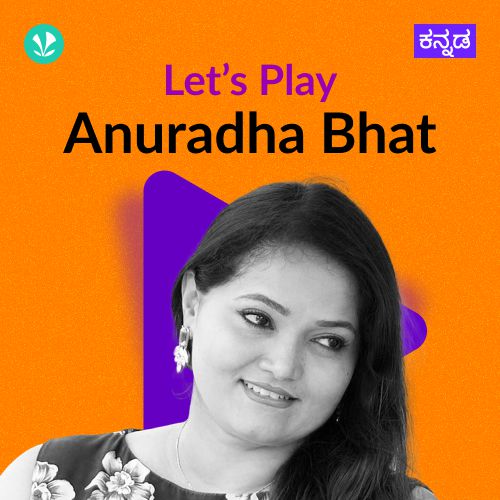 Let's Play - Anuradha Bhat 