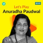 Let's Play - Anuradha Paudwal - Bengali