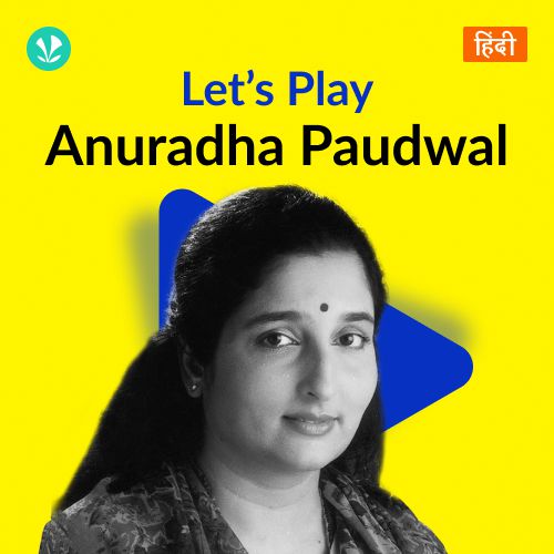 Let's Play - Anuradha Paudwal - Hindi