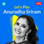 Let's Play - Anuradha Sriram