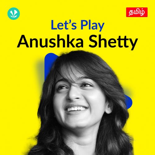 Let's Play - Anushka Shetty - Tamil